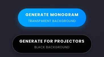 The two generate buttons side by side: Generate Monogram labelled transparent background, and Generate for Projectors labelled black background