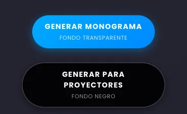 Los dos botones de generar uno al lado del otro: Generar Monograma con la etiqueta fondo transparente y Generar para Proyectores con la etiqueta fondo negro